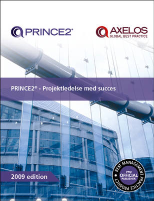 PRINCE2 - Projektledelse Med Succes (Paperback)