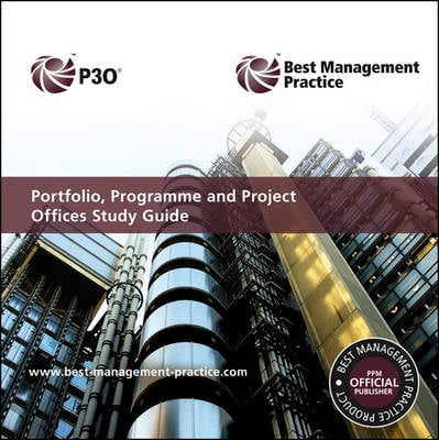 Portfolio, Programme And Project Offices (P3O) Study Guide By AXELOS ...