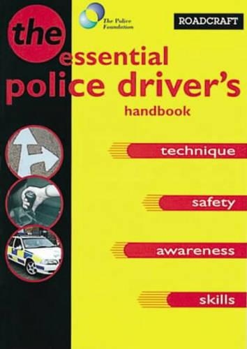Roadcraft: The Police Driver's Manual (Paperback)
