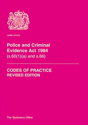 Police and Criminal Evidence Act 1984: Sections 60(1) (a)' and 66 (Paperback)