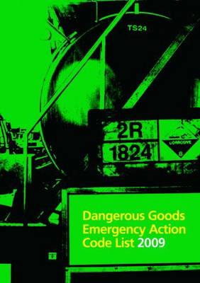 Dangerous Goods Emergency Action Code List 2009 2009 (Paperback)