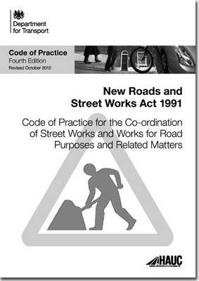Code of practice for the co-ordination of street works and works for road purposes and related matters (Paperback)