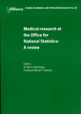 A Review of Medical Research and the Office of NationalStatistics: Studies on Medical and Population Subjects (Paperback)
