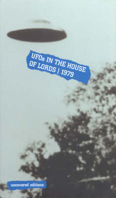 UFOs in the House of Lords, 1979 - Uncovered Editions (Paperback)