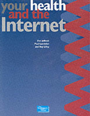 Your Health and the Internet (Paperback)