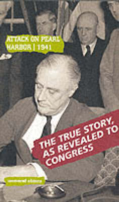 Attack on Pearl Harbor, 1941: Conclusions of the US Congressional Committee, 1946 - Uncovered Editions (Paperback)