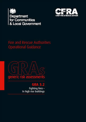Fighting fires - in high rise buildings - Generic risk assessment GRA 3.2