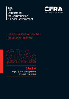 Fighting fires: using positive pressure ventilation - Generic risk assessment GRA 3.6