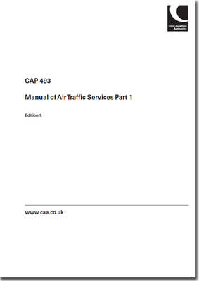 Manual of air traffic services part 1 - CAP 493