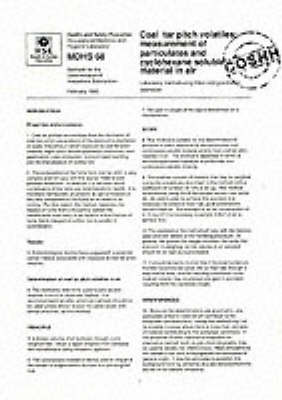Coal Tar Pitch Volatiles: Laboratory Method Using Filters and Gravimetric Estimation: Measurement of Particulates and Cyclohexane Soluble Material in Air - Methods for the Determination of Hazardous Substances S. MDHS 68 (Paperback)