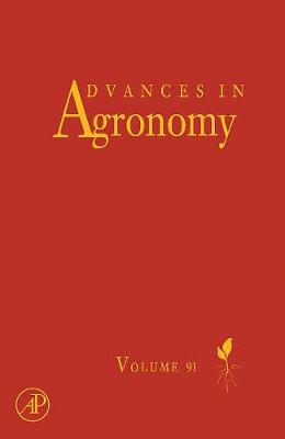 Advances in Agronomy: Volume 91 - Advances in Agronomy (Hardback)