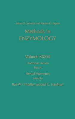 Hormone Action, Part A, Steroid Hormones: Volume 36 - Methods in Enzymology (Hardback)