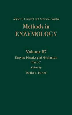 Enzyme Kinetics and Mechanism, Part C: Intermediates, Stereochemistry, and Rate Studies: Volume 87 - Methods in Enzymology (Hardback)