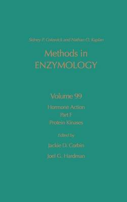 Hormone Action: Hormone Action, Part F: Protein Kinases Protein Kinases: Part F Volume 99 - Methods in Enzymology (Hardback)