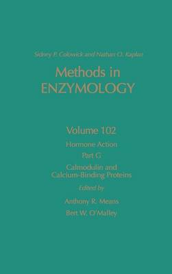 Hormone Action, Part G: Calmodulin and Calcium-Binding Proteins: Volume 102 - Methods in Enzymology (Hardback)