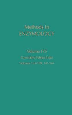 Cumulative Subject Index, Volumes 135-139, 141-167: Volume 175 - Methods in Enzymology (Hardback)