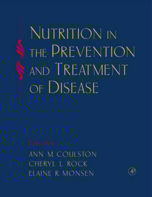 Nutrition in the Prevention and Treatment of Disease (Hardback)