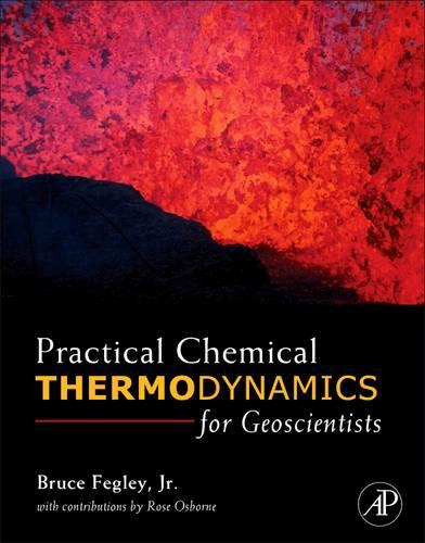 Practical Chemical Thermodynamics for Geoscientists (Hardback)