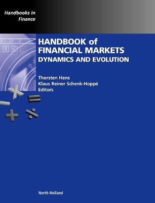 Handbook of Financial Markets: Dynamics and Evolution - Handbooks in Finance (Hardback)