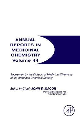 Annual Reports in Medicinal Chemistry: Volume 44 - Annual Reports in Medicinal Chemistry (Paperback)