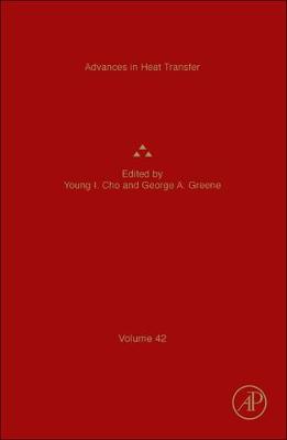 Advances in Heat Transfer: Volume 42 - Advances in Heat Transfer (Hardback)