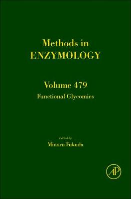 Functional Glycomics: Volume 479 - Methods in Enzymology (Hardback)