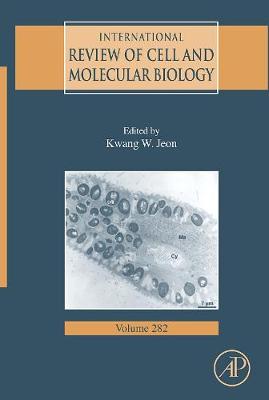 International Review of Cell and Molecular Biology: Volume 282 - International Review of Cell and Molecular Biology (Hardback)