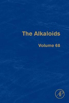 The Alkaloids: Volume 64: Chemistry and Biology - The Alkaloids (Hardback)