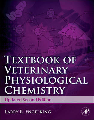 Textbook of Veterinary Physiological Chemistry, Updated 2/e (Paperback)