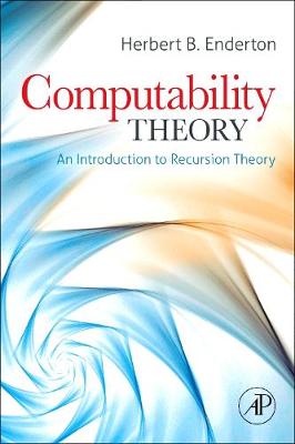 Computability Theory: An Introduction to Recursion Theory (Hardback)