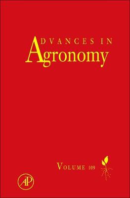 Advances in Agronomy: Volume 109 - Advances in Agronomy (Hardback)