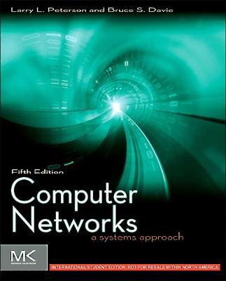 Computer Networks ISE: A Systems Approach - The Morgan Kaufmann Series in Networking (Paperback)