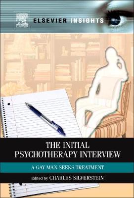 The Initial Psychotherapy Interview: A Gay Man Seeks Treatment (Hardback)