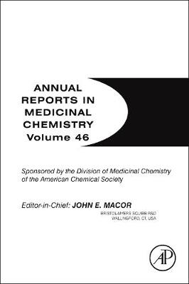 Annual Reports in Medicinal Chemistry: Volume 46 - Annual Reports in Medicinal Chemistry (Paperback)