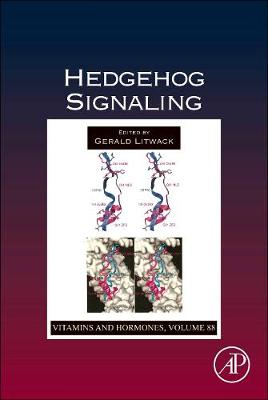 Hedgehog Signaling: Volume 88 - Vitamins and Hormones (Hardback)