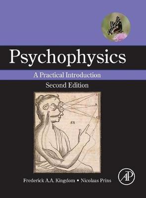 Psychophysics: A Practical Introduction (Hardback)