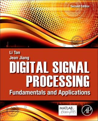 Digital Signal Processing: Fundamentals and Applications (Hardback)