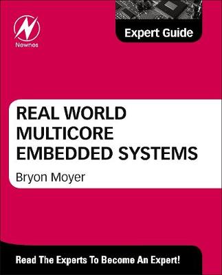 Real World Multicore Embedded Systems (Hardback)
