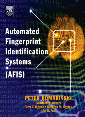 Automated Fingerprint Identification Systems (AFIS) (Hardback)