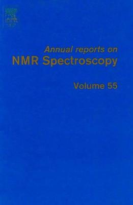 Annual Reports on NMR Spectroscopy: Volume 55 - Annual Reports on NMR Spectroscopy (Hardback)