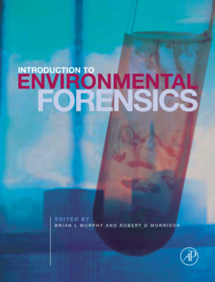 Introduction to Environmental Forensics (Hardback)