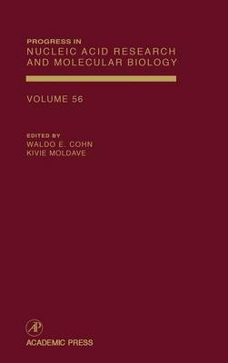 Progress in Nucleic Acid Research and Molecular Biology: Volume 56 - Progress in Nucleic Acid Research and Molecular Biology (Hardback)