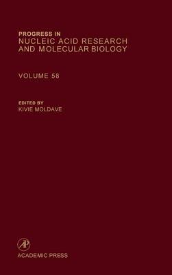 Progress in Nucleic Acid Research and Molecular Biology: Volume 58 - Progress in Nucleic Acid Research and Molecular Biology (Hardback)