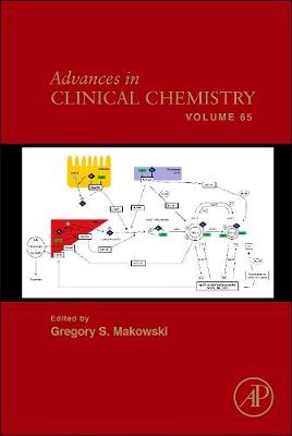 Advances in Clinical Chemistry: Volume 65 - Advances in Clinical Chemistry (Hardback)