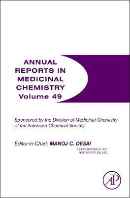 Annual Reports in Medicinal Chemistry: Volume 49 - Annual Reports in Medicinal Chemistry (Paperback)