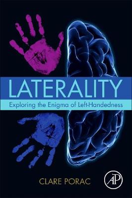 Laterality: Exploring the Enigma of Left-Handedness (Paperback)