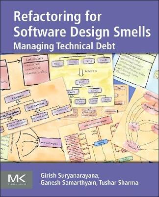 Refactoring for Software Design Smells: Managing Technical Debt (Paperback)