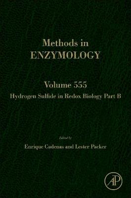 Hydrogen Sulfide in Redox Biology Part B: Volume 555 - Methods in Enzymology (Hardback)
