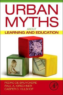 Urban Myths about Learning and Education (Paperback)