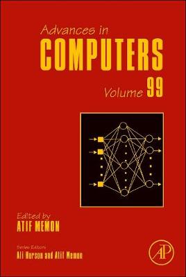 Advances in Computers: Volume 99 - Advances in Computers (Hardback)